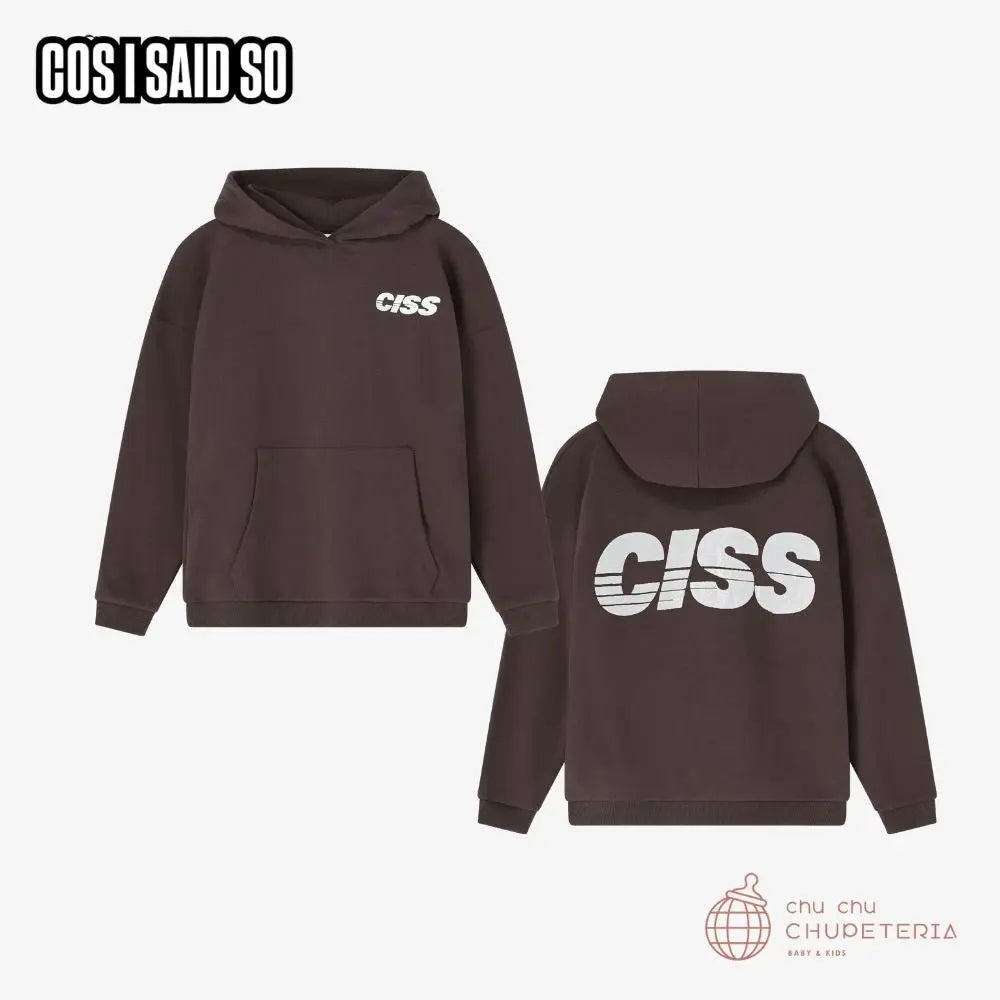 【COS I SAID SO】HOODIE / chocolate - CISS (25AW) _1 _ chu chu CHUPETERIA